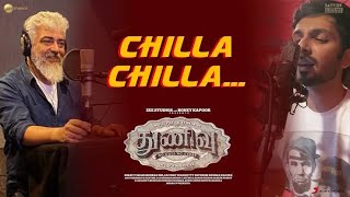 Thunivu first single | chilla chilla song bgm | Ajithkumar | Gibran | Anirudh | H.Vinoth | Boney