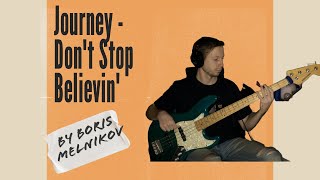 Journey - Don't Stop Believin' (Bass Cover +Tab)