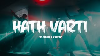 HATH VARTI - MC STAN & @KSHMRmusic || New Hip Hop Lyrics Bass Boosted Video