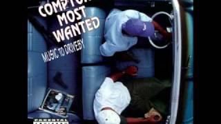 Comptons Most Wanted- Who's Fucking Who