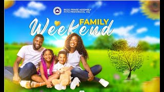 2024 FAMILY WEEKEND (SUNDAY SERVICE)