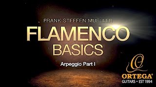 Flamenco Guitar Basic Lessons | Arpeggio (part 1) | Frank Steffen Mueller