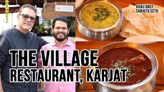 The Village Restaurant, Karjat | A Day Trip To Karjat | Lunch In Karjat | Khau Dost Sanjeev Seth