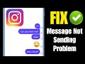 How To Fix Instagram Message Not Sending Problem