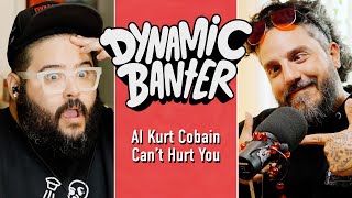 AI Kurt Cobain Can’t Hurt You | Dynamic Banter 426