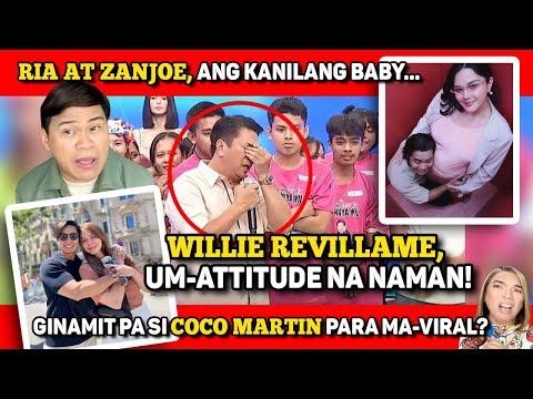 WILLIE REVILLAME, ATTITUDE AGAIN? COCO MARTIN, IDINAMAY PA!