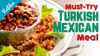 Turkish-Style Chili Con Carne \u0026 Tomato Pilav Recipe | Mexican Flavors with Refika's Touch