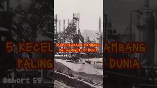 Inilah Kecelakan Tambang Paling Ngeri di dunia #shortvideo #shorts #short #tambang #ngerii