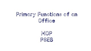 Primary functions of an office