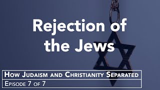 How Judaism and Christianity Separated: The Effect of Antisemitism