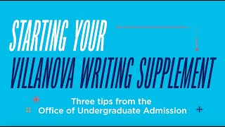 Starting Your Villanova Writing Supplement