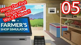 Farmer’s Shop Simulator - Hiring New Employees! Was It Worth It? 🤔💰 Part 5