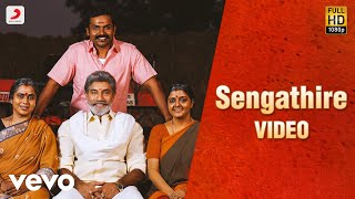 Kadaikutty Singam - Sengathire Tamil Video | Karthi, Sayyeshaa | D. Imman