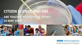 Citizen Science and ABE: ABE Teacher Roundtable Discussion May 2022