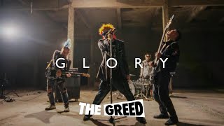 [NEW] THE GREED - Glory (Official Music Video)