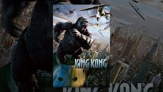 King Kong ('05)