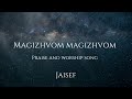 Magizhvom Magizhvom | Jaisef |  Praise and Worship song | VOICE OF CHRIST JESUS