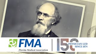 Florida Medical Association - 150 Years