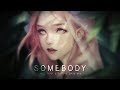 Somebody - A Chill Mix | Chill Trap & Future Bass Music