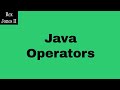 ✔ Java Operators | (Video 92)