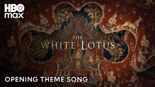 The White Lotus Season 3 | Opening Credits Theme Song | Max