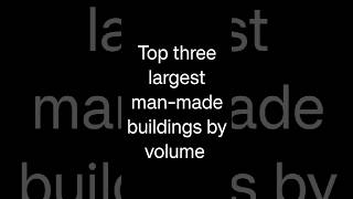 top 3 largest man made buildings | buildings | largest buildings | shorts | facts | shorts |English