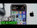 How To Turn Off Live Activities On iPhone
