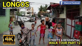 LONGOS, MALABON CITY PHILIPPINES / WALK TOUR PART 12 / STREETS RESIDENTIAL LIFESTYLE #FOOTAGE