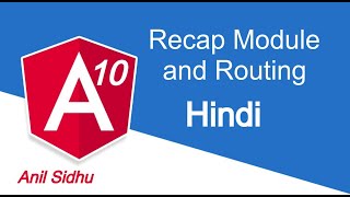 Angular Hindi tutorial # Recap Module and Routing