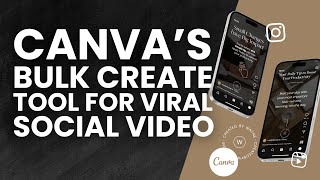 Create Viral Instagram Reels with Canva's Bulk Create Feature!