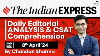 Indian Express Editorial Analysis by Chandan Sharma | 8 April 2024 | UPSC Current Affairs 2024