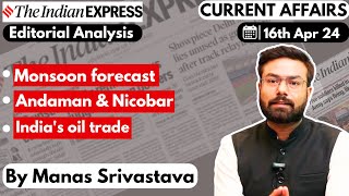 Indian Express Editorial Analysis | 16 April 2024 | UPSC Current Affairs 2024 |Current Affairs Today