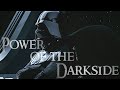 Power of the Dark Side | A Star Wars Tribute