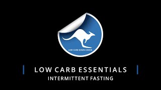 Low Carb Essentials - 'Intermittent Fasting'