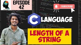 C language basic for beginners, episode 42_ Length of a string | Strings in C ,(malayalam)