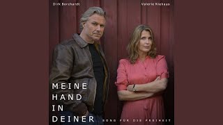 Meine Hand in Deiner (Song für die Freiheit)