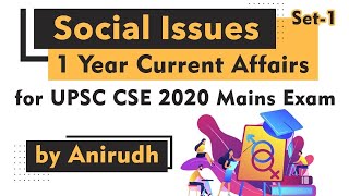 Complete One Year Social Issues Current Affairs for UPSC CSE Mains 2021 - Part 1 #UPSC #IAS