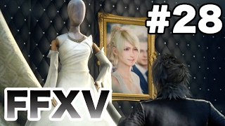 【FF15】ゆっくり楽しむFFXV #28 〜俺たちのキャンプ生活〜