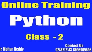 Python Tutorials || Python Online Training || Class - 2|| by Mohan Reddy