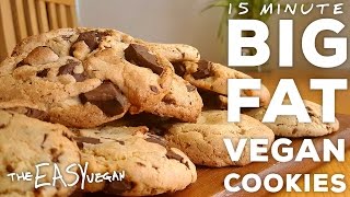 BIG FAT Vegan Cookies in just 15 mins !