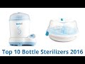 10 Best Bottle Sterilizers 2016