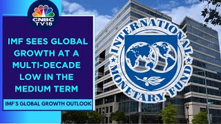 IMF Expects India's GDP Growth To Remain Strong At 6.3% For FY24 \u0026 FY25 | CNBC TV18