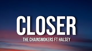 The Chainsmokers - Closer (Lyrics) ft. Halsey