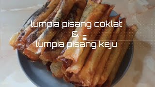 lumpia pisang coklat dan pisang keju ala ceyda