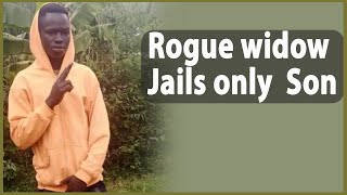 Rogue widow who went missing comes back, jails only son for blocking her from selling property