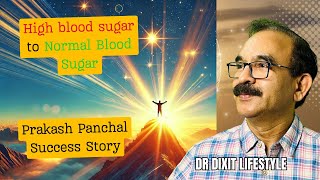 Here Is How Prakash Panchal Lost Weight and Reversed High Blood Sugar!