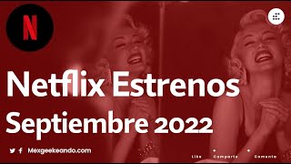 Netflix Estrenos Septiembre 2022