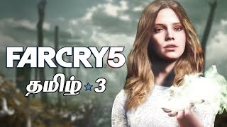 Far Cry 5 Part 3 Live Tamil Gaming