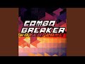 Combo Breaker Redux