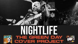 Nightlife - The Green Day Cover Project